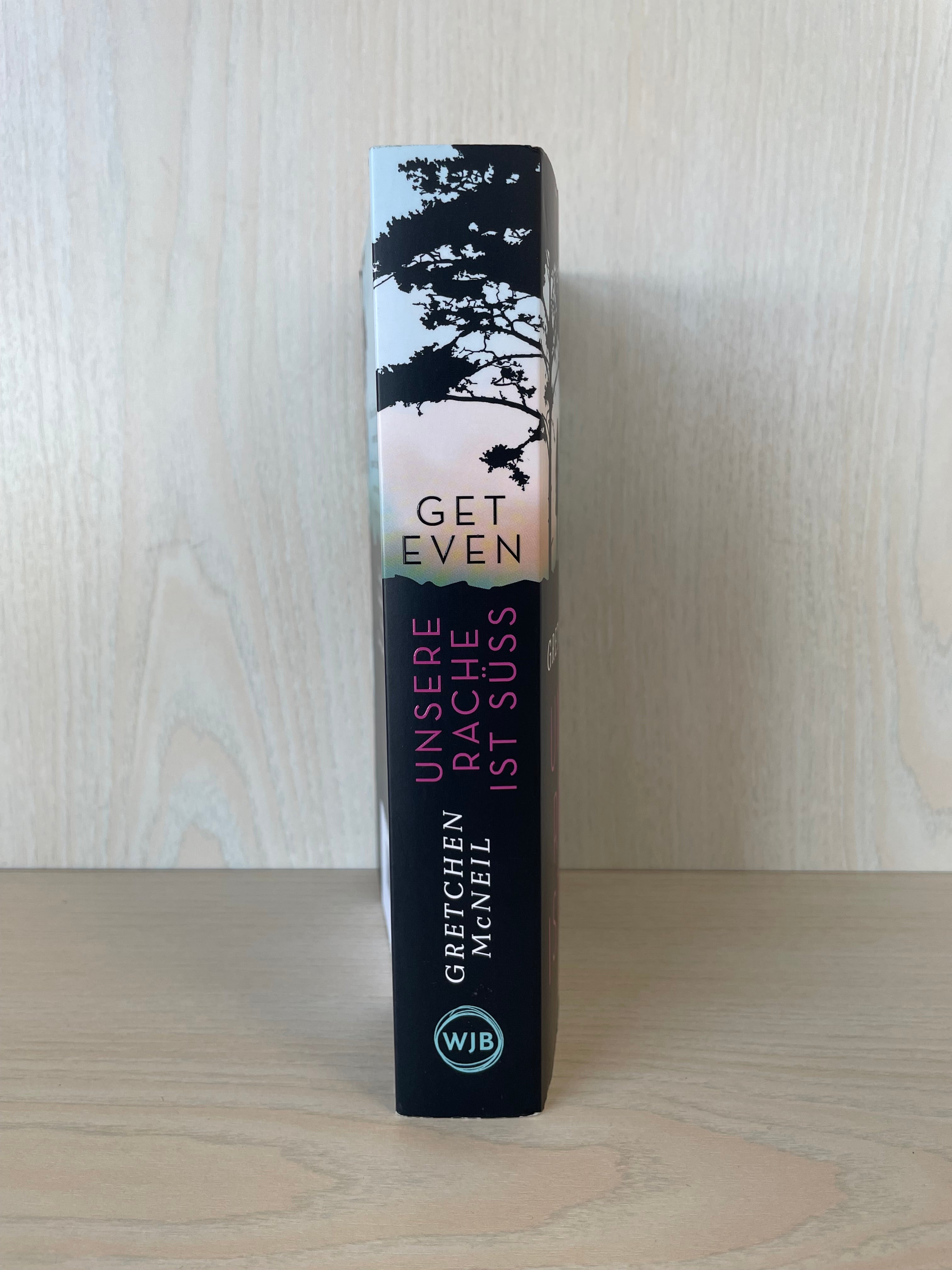 Gretchen McNeil Get Even Unsere Rache ist süß Paperback Sehr Gut (Deutsch)