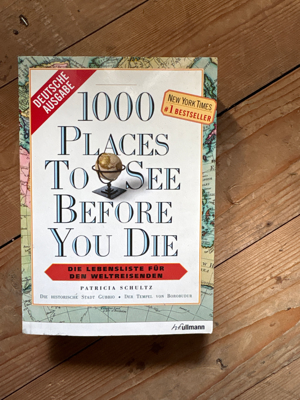 1000 Places to See Before You Die – Deutsche Ausgabe, sehr guter Zustand