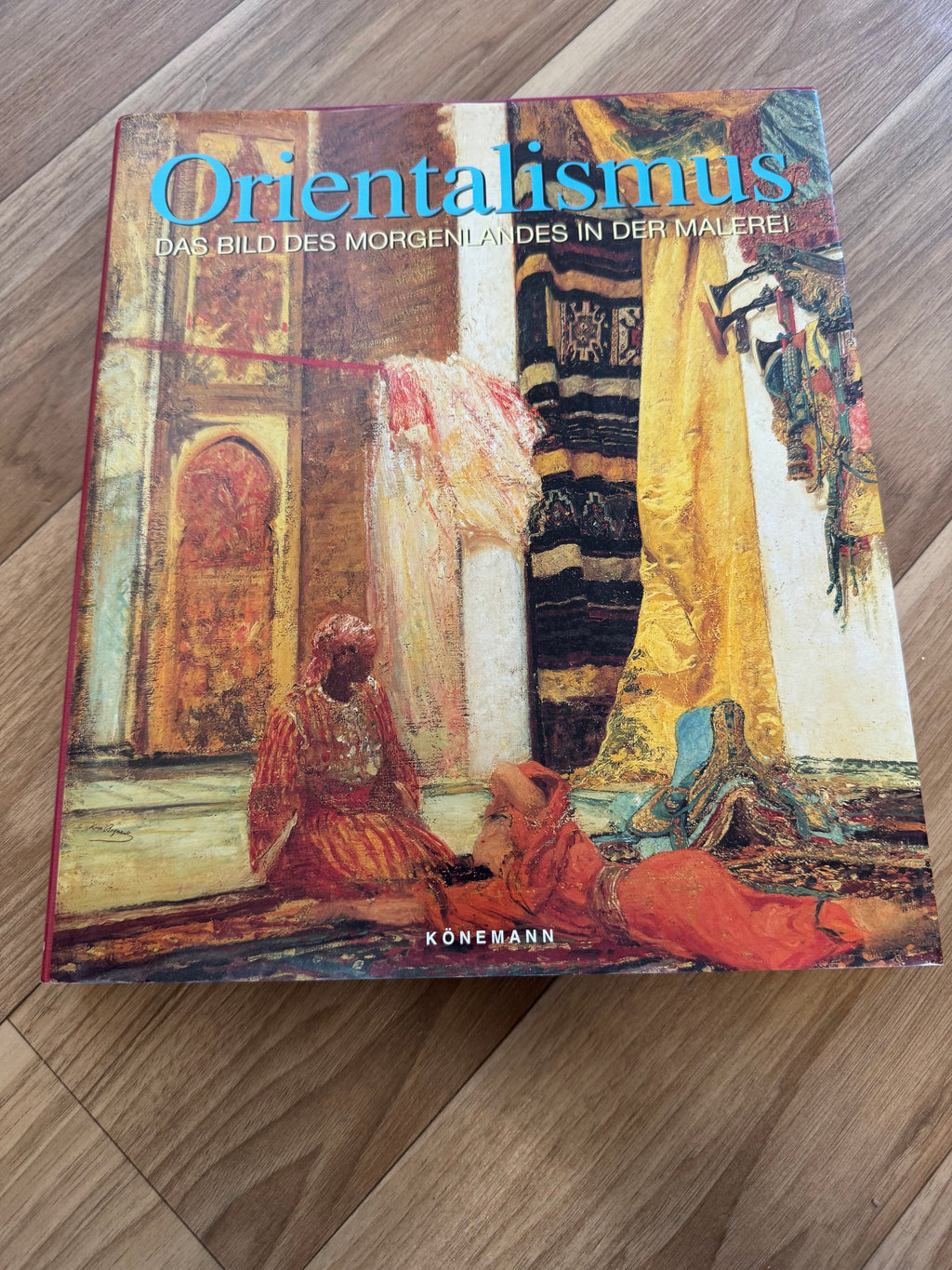 Kunstbuch „Orientalismus – Das Bild des Morgenlandes“ (Könemann, 1. Aufl.) Sehr gut