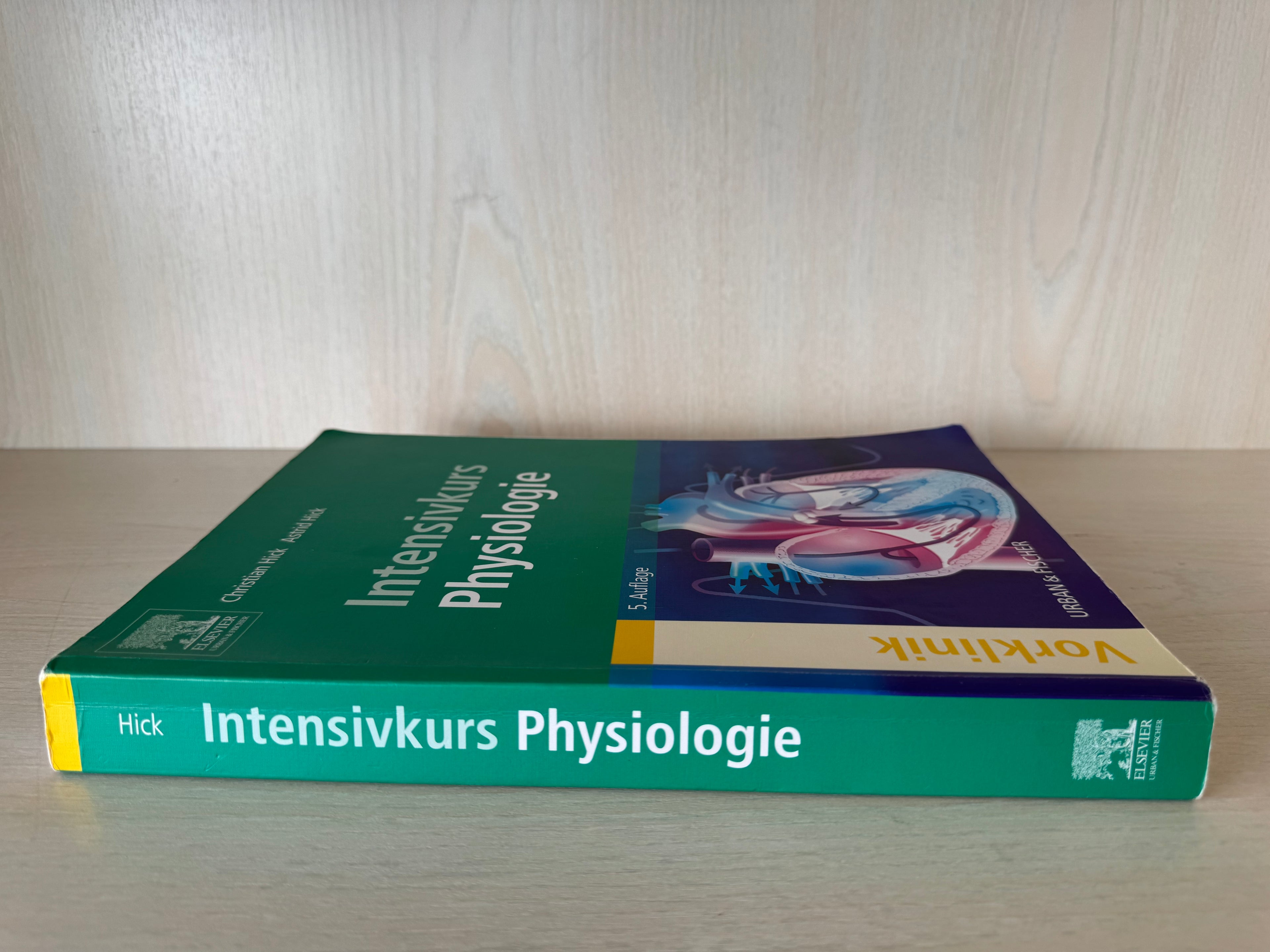 Intensivkurs Physiologie, 5. Auflage, Christian & Astrid Hick, Wie Neu