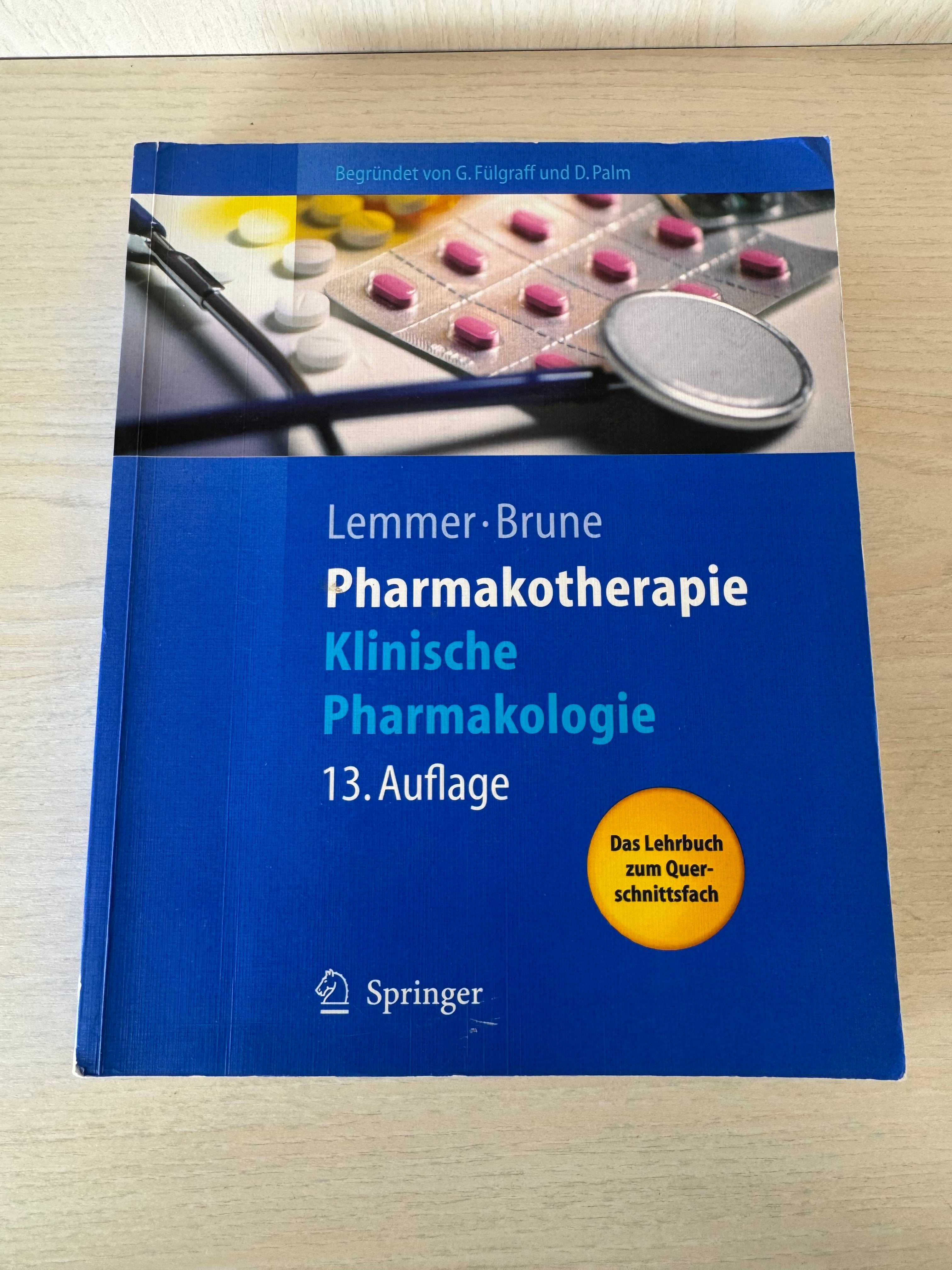 Pharmacotherapy: Clinical Pharmacology, 13th Ed, Lemmer/Brune, Springer, New